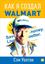 Обложка книги "Как я создал Walmart"