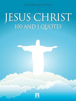 Обложка книги "JESUS CHRIST. 100 and 1 quotes"