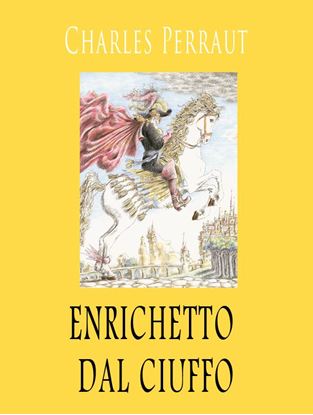 Обложка книги "Enrichetto dal ciuffo"