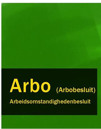 Обложка книги "Arbeidsomstandighedenbesluit – Arbo (Arbobesluit)"