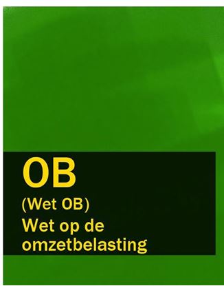 Обложка книги "Wet op de omzetbelasting – OB (Wet OB, Wet OB 1968)"