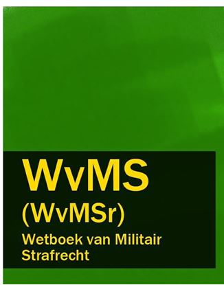 Обложка книги "Wetboek van Militair Strafrecht – WvMS (WvMSr)"