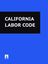 Обложка книги "California Labor Code"
