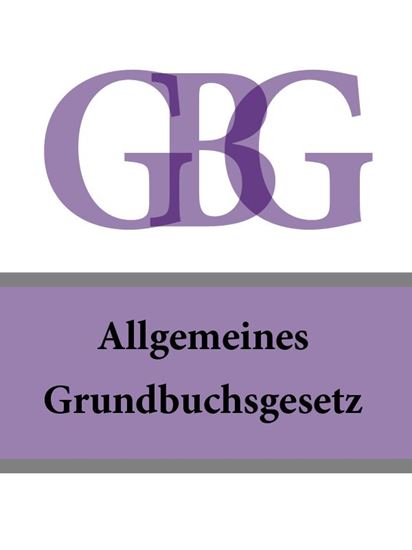 Обложка книги "Allgemeines Grundbuchsgesetz – GBG"