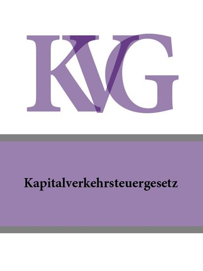 Обложка книги "Kapitalverkehrsteuergesetz – KVG"