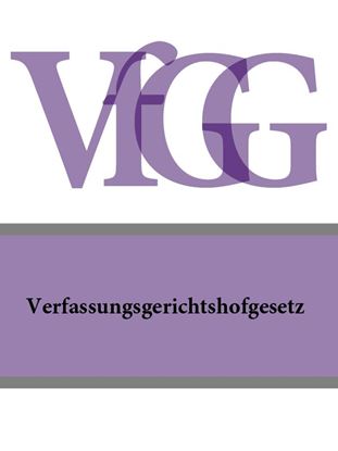 Обложка книги "Verfassungsgerichtshofgesetz – VfGG"