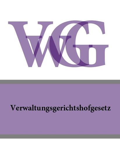 Обложка книги "Verwaltungsgerichtshofgesetz – VwGG"