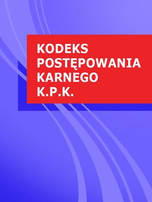 Обложка книги "Kodeks postepowania karnego k.p.k."
