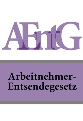 Обложка книги "Arbeitnehmer-Entsendegesetz – AEntG"