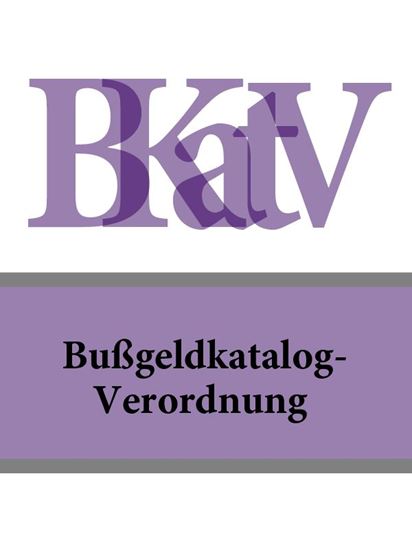 Обложка книги "Bußgeldkatalog-Verordnung – BKatV"