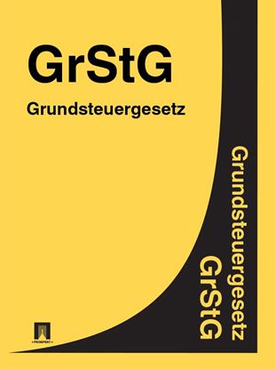 Обложка книги "Grundsteuergesetz – GrStG"