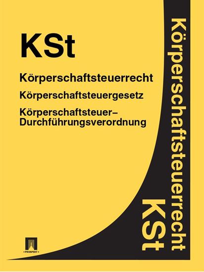 Обложка книги "Körperschaftsteuerrecht – KSt"