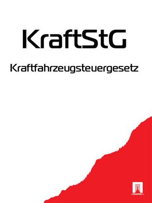 Обложка книги "Kraftfahrzeugsteuergesetz – KraftStG"