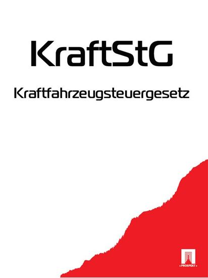 Обложка книги "Kraftfahrzeugsteuergesetz – KraftStG"