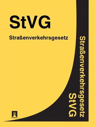Обложка книги "Straßenverkehrsgesetz – StVG"