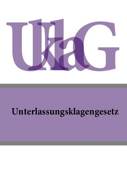 Обложка книги "Unterlassungsklagengesetz – UKlaG"
