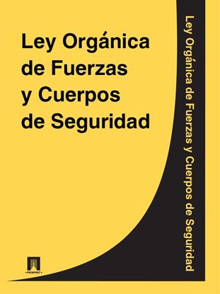 Обложка книги "Ley Organica de Fuerzas y Cuerpos de Seguridad"