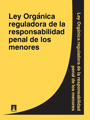 Обложка книги "Ley Organica reguladora de la responsabilidad penal de los menores"
