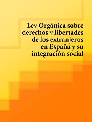 Обложка книги "Ley Organica sobre derechos y libertades de los extranjeros en Espana y su integracion social"