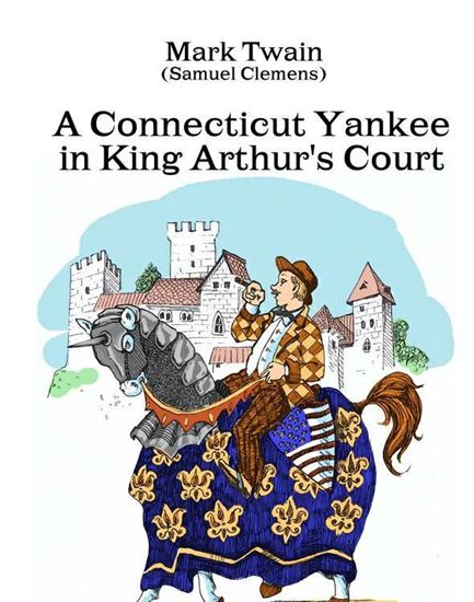 Обложка книги "A Connecticut Yankee in King Arthur&apos;s Court"