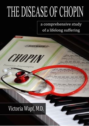 Обложка книги "The Disease of Chopin. a comprehensive study of a lifelong suffering"