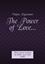 Обложка книги "The Power of Love… Нет ничего сильнее на свете, чем сила любви"