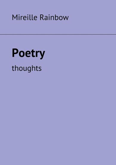 Обложка книги "Poetry. Thoughts"