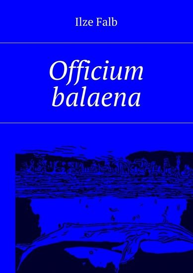 Обложка книги "Officium balaena"