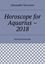 Обложка книги "Horoscope for Aquarius – 2018. Russian horoscope"